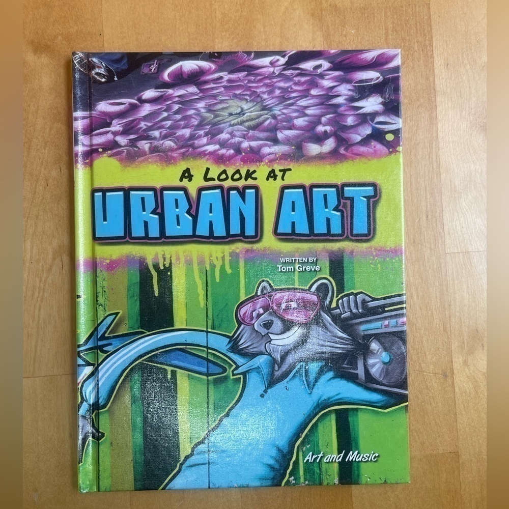 Look At Urban Art (Art and Music) Book Hardcover